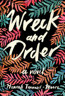 Wreck and Order