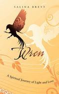 Wren: A Spiritual Journey of Light and Love