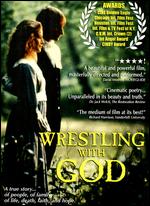 Wrestling with God - Jerry L. Jackson