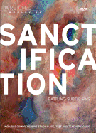 Wretched Worldview: Sanctification: Battling Subtle Sins