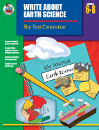 Write about Earth Science, Grades 6 - 8: The Test Connection