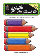 Write All about It: Grades 4,5,6 - Rice, Dona Herweck