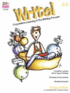 Write!: Cooperative Learning and the Writing Process - DeBolt, Virginia
