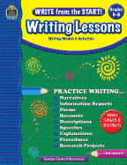 Write from the Start! Writing Lessons, Grade 6-8: Writing Models & Activities