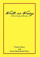 Write is Wrong