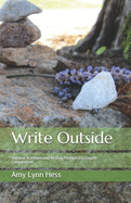 Write Outside: Outdoor Activities and Writing Prompts for English Composition
