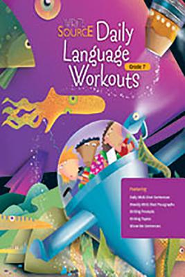 Write Source: Daily Language Workouts Grade 7 - Great Source (Prepared for publication by)