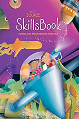 Write Source SkillsBook Student Edition Grade 7 - Houghton Mifflin Harcourt