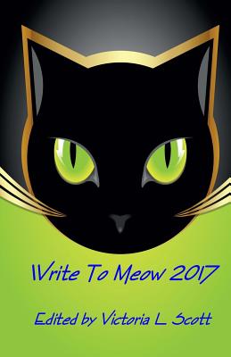 Write To Meow 2017 - Scott, Victoria L