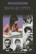 Write Your Own Biography - Rosinsky, Natalie M