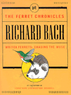 Writer Ferrets Chasing the Muse - Bach, Richard
