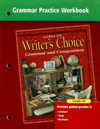 Writer's Choice Grammar Practice Workbook Grade 10: Grammar and Composition