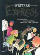 Writers Express - Kemper, Dave, and Sebranek, Patrick, and Nathan, Ruth
