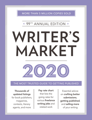 Writer's Market 2020: The Most Trusted Guide to Getting Published - Brewer, Robert Lee (Editor)