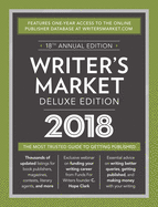 Writer's Market Deluxe Edition 2018: The Most Trusted Guide to Getting Published
