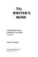 Writer's Mind - Vol. 1 (C) Interviews with American Authors