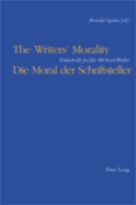 Writers' Morality / Die Moral Der Schriftsteller: Festschrift For/fuer Michael Butler - Speirs, Ronald