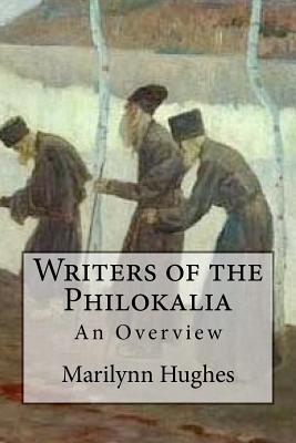 Writers of the Philokalia - Hughes, Marilynn