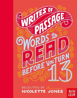 Writes of Passage: Words To Read Before You Turn 13 - Jones, Nicolette