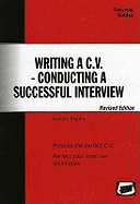 Writing a C.V - Conducting a Successful Interview