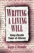 Writing a Living Will: Using a Durable Power-Of-Attorney