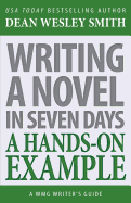 Writing a Novel in Seven Days: A Hands-On Example