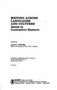 Writing Across Languages and Cultures: Issues in Contrastive Rhetoric