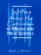 Writing Across the Curriculum in Middle and High Schools