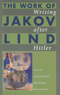 Writing After Hitler: The Work of Jakov Lind