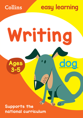 Writing Ages 3-5: Ideal for Home Learning - Collins Easy Learning