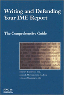 Writing and Defending Your Ime Report: The Comprehensive Guide
