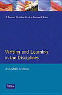 Writing and Learning in the Disciplines - Feldman, Ann Merle