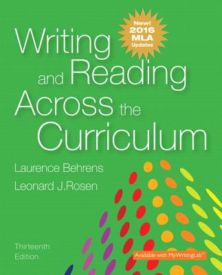 Writing and Reading Across the Curriculum, MLA Update Edition - Behrens, Laurence, and Rosen, Leonard J