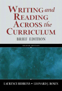 Writing and Reading Across the Curriculum - Behrens, Laurence, and Rosen, Leonard J