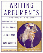 Writing Arguments: A Rhetoric with Readings, Concise Edition