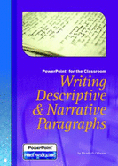 Writing Descriptive and Narrative Paragraphs-Powerpoint for the Classroom
