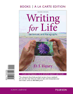 Writing for Life: Sentences and Paragraphs, Books a la Carte Plus Mywritinglab with Etext -- Access Card Package - Henry, D J, and Kindersly, Dorling