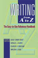 Writing from A to Z: The Easy-To-Use Reference Handbook - DeLong, Thomas Barr