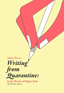 Writing from Quarantine: In the Words of Mighty Kids