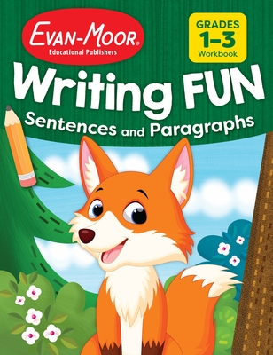 Writing Fun Sentences and Paragraphs, Grade 1 - 3 Workbook - Evan-Moor Educational Publishers