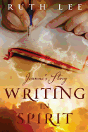 Writing in Spirit: Jeanne's Story