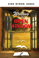 Writing in the Open Window: Being Creative in Crisis