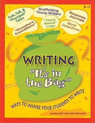 Writing: It's in the Bag - Stewart, M