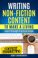 Writing Non-Fiction Content to Make a Living: Learn through Practical Steps