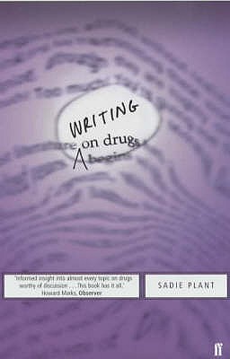 Writing on Drugs - Plant, Sadie