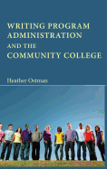 Writing Program Administration and the Community College