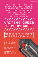 Writing Queer Performance: Contemporary Texts and Documents