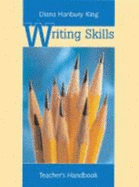 Writing Skills Teacher's Handbook - Diana Hanbury King