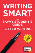 Writing Smart, 3rd Edition: The Savvy Student's Guide to Better Writing