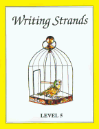 Writing Strands: Level 5